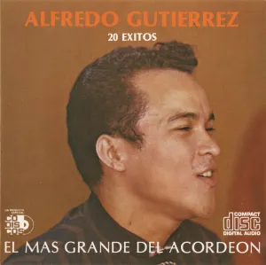 Pochette de El más grande del acordeón: 20 éxitos de Alfredo Gutiérrez