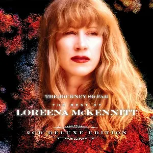 Pochette The Journey So Far: The Best of Loreena McKennitt