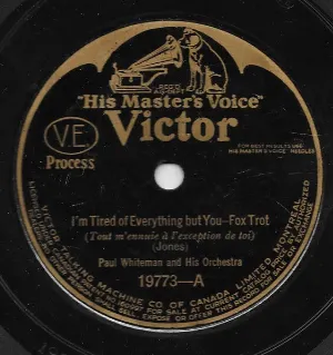 Pochette de I'm Tired of Everything but You / The Rhythm Rag de Paul Whiteman and His Orchestra