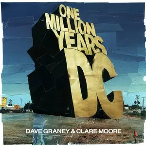 Pochette de One Million Years DC de Dave Graney - Clare Moore