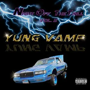 Pochette de NIGHT OFF THE TRILL (VOL 2) de DJ YUNG VAMP