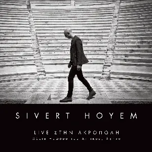 Pochette de Live Στην Ακρόπολη (Ωδείο Ηρώδου Του Αττικού, Αθήνα) de Sivert Høyem