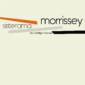 Pochette de Sisterama Vol. 5: Southpaw Grammar de Morrissey