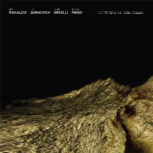 Pochette de Churning of the Ocean de Balázs Pándi - Lee Ranaldo