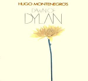 Pochette de Dawn of Dylan de Hugo Montenegro and His Orchestra