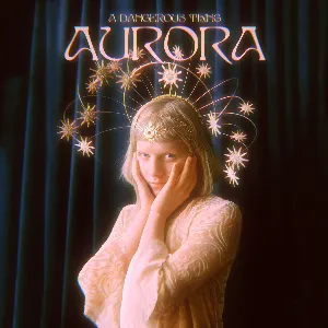 Pochette de A Dangerous Thing de AURORA