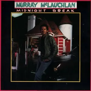 Pochette de Midnight Break de Murray McLauchlan
