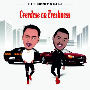 Pochette de Overdose on Freshness de P Tee Money - Pat-e