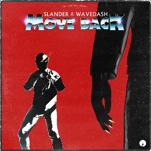 Pochette de Move Back de SLANDER