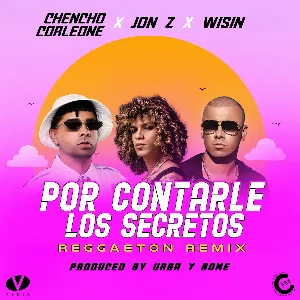 Pochette Por contarle los secretos (reggaeton remix)