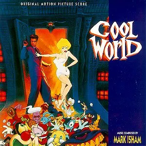 Pochette de Cool World de Mark Isham