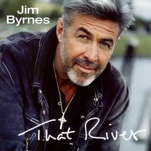 Pochette de That River de Jim Byrnes