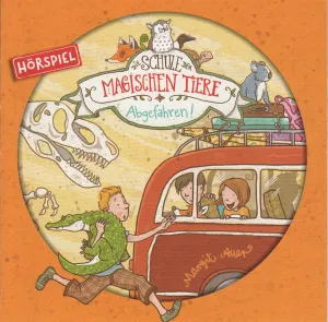 Pochette de Die Schule der magischen Tiere 4 - Abgefahren! de Margit Auer
