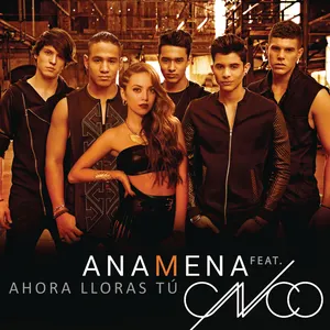 Pochette de Ahora lloras tú de Ana Mena