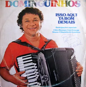 Pochette de Isso aqui tá bom demais de Dominguinhos