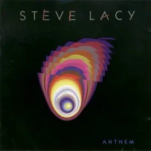 Pochette de Anthem de Steve Lacy
