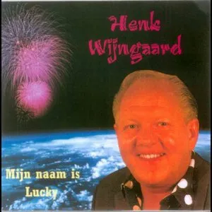 Pochette de Mijn naam is Lucky de Henk Wijngaard