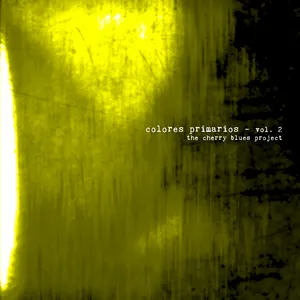 Pochette de Colores Primarios (Vol. 2) de The Cherry Blues Project