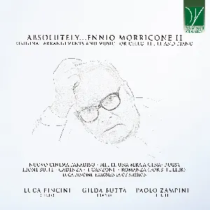 Pochette de Absolutely…Morricone II (Original Arrangements and Music for Cello, Flute and Piano) de Ennio Morricone