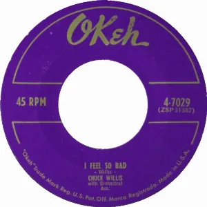 Pochette de I Feel So Bad / Need One More Chance de Chuck Willis