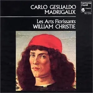 Pochette de Madrigaux à 5 voix de Les Arts Florissants - William Christie - Carlo Gesualdo