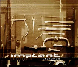 Pochette de Violence de Implant