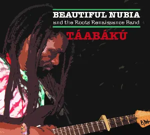 Pochette de Táabákú de Beautiful Nubia and the Roots Renaissance Band