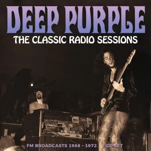 Pochette de The Classic Radio Sessions de Deep Purple