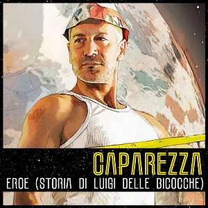 Pochette de Eroe (storia di Luigi delle Bicocche) de Caparezza