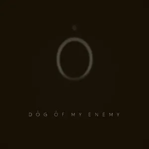 Pochette Dog of My Enemy