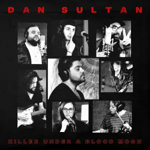 Pochette de Killer Under A Blood Moon de Dan Sultan