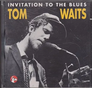 Pochette de Invitation to the Blues de Tom Waits
