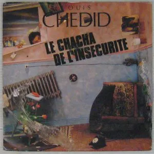 Pochette de Le Chacha de l'insécurité de Louis Chédid