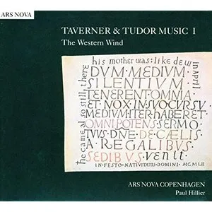 Pochette de Taverner & Tudor Church Music I: The Western Wind de Paul Hillier - Ars Nova Copenhagen