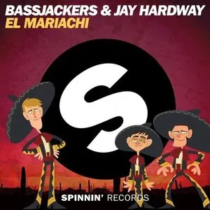 Pochette de El Mariachi de Bassjackers - Jay Hardway