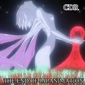 Pochette de THE END OF JAPANIMATION de CDR
