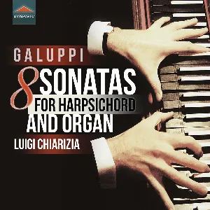 Pochette de 8 Sonatas for Harpsichord and Organ de Baldassare Galuppi