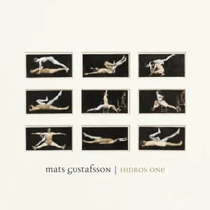 Pochette de Hidros One de Mats Gustafsson