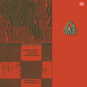 Pochette de Mediumistic Methodology de Hamid Drake
