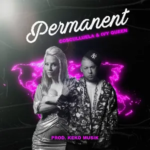 Pochette de Permanent de Cosculluela - Ivy Queen