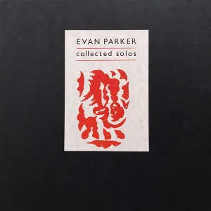 Pochette de Collected Solos de Evan Parker