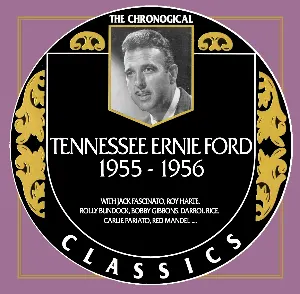 Pochette de The Chronogical Classics: Tennessee Ernie Ford 1955-1956 de Tennessee Ernie Ford