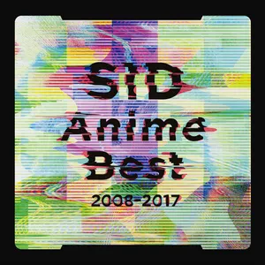 Pochette SID Anime Best 2008-2017