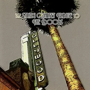 Pochette de The String Quartet Tribute to the Doors de Vitamin String Quartet