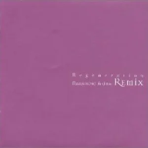 Pochette de Regeneration 〜NAKAMORI AKINA REMIX〜 de Akina Nakamori