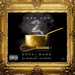 Pochette de Trap God 2 de Gucci Mane