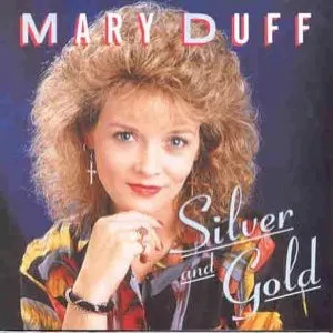 Pochette de Mary Duff - Silver and Gold de Mary Duff