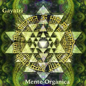 Pochette de Gayatri de Mente Orgánica