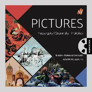 Pochette de Pictures de Sergei Prokofiev - Modest Mussorgsky - Igor Stravinsky