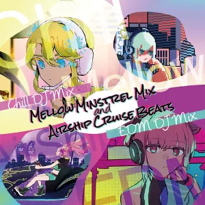 Pochette de SQUARE ENIX - Mellow Minstrel Mix and Airship Cruise Beats - Chill DJ Mix / EDM DJ Mix de SQUARE ENIX MUSIC
